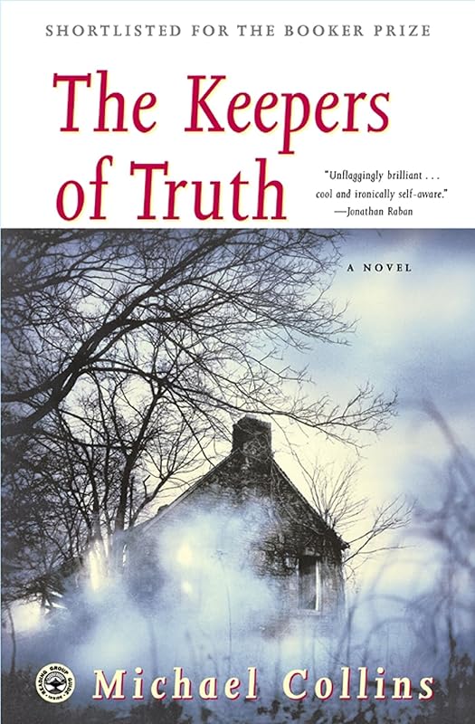 The Keepers of Truth: A Novel by Michael Collins