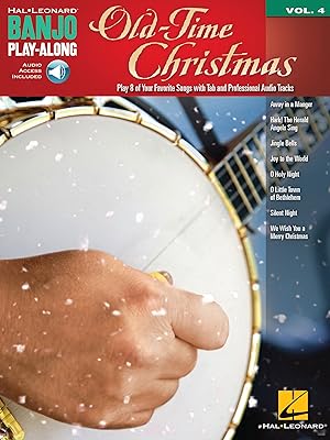 Old-Time Christmas Banjo Songbook: Banjo Play-Along Volume 4
