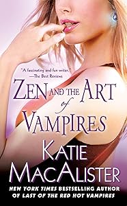 Zen and the Art of Vampires: A Dark Ones Novel (Dark Ones series Book 6)
