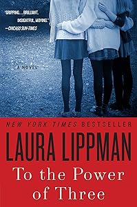 To the Power of Three: A Novel
