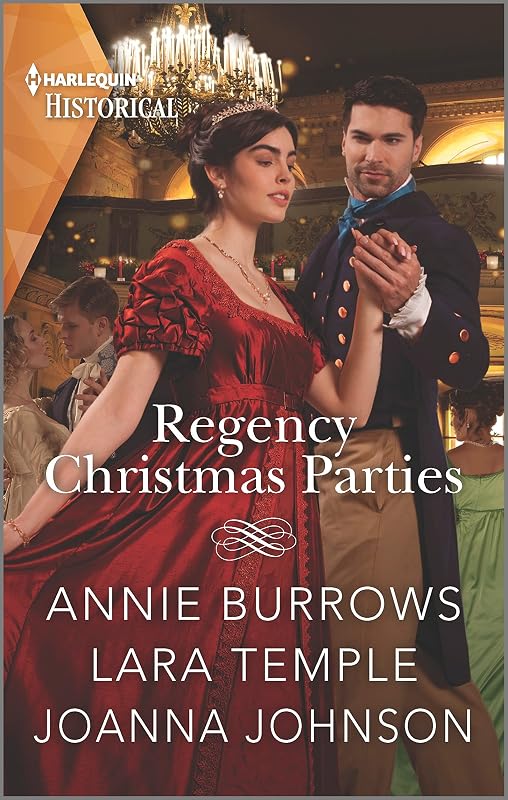 Regency Christmas Parties: A Christmas Historical Romance Novel (Harlequin Historical) by Annie Burrows
