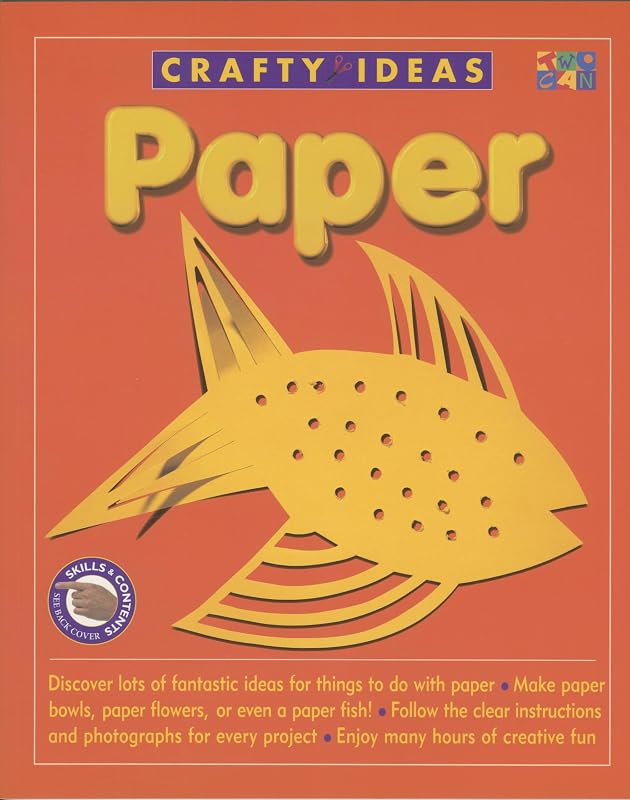 Paper (Crafty Ideas) by Two-Can Editors