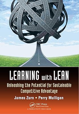 Learning with Lean: Unleashing the Potential for Sustainable Competitive Advantage