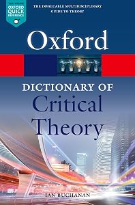 A Dictionary of Critical Theory (Oxford Quick Reference) by Ian Buchanan