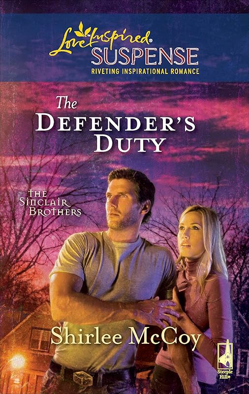 The Defender's Duty (The Sinclair Brothers Book 3) by Shirlee McCoy