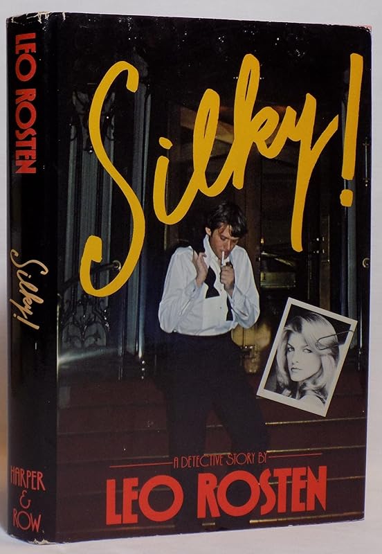 Silky!: A detective story by leo rosten