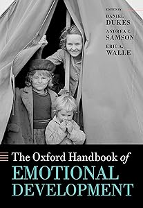 The Oxford Handbook of Emotional Development (Oxford Library of Psychology) by Daniel Dukes