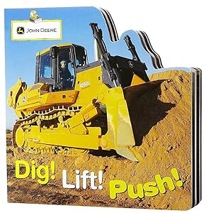 John Deere: Dig! Lift! Push!