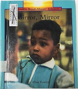 Mirror, Mirror (Rookie Read-About Science)