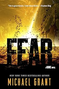 Fear (Gone Book 5) by Michael Grant