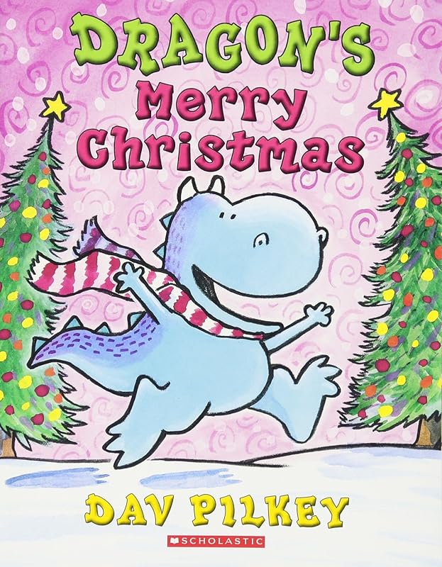 Dragon's Merry Christmas by Dav Pilkey