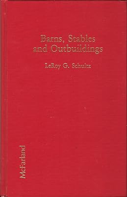 Barns, stables, and outbuildings: A world bibliography in English, 1700-1983