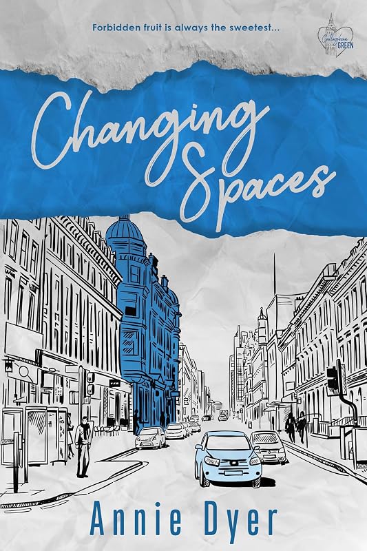Changing Spaces: An older brother's best friend, age-gap romance. (Callaghan Green Series Book 5) by Annie Dyer