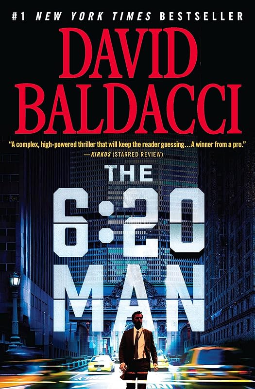 The 6:20 Man: A Thriller by David Baldacci