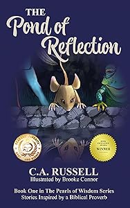 The Pond of Reflection: A Middle Grade Fantasy Adventure with a Moral Twist (The Pearls of Wisdom Series Book 1)