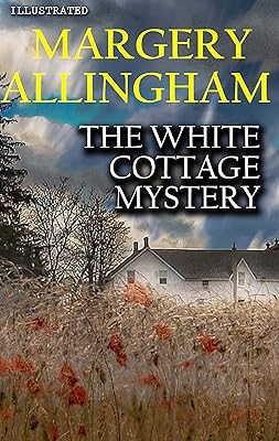 The White Cottage Mystery. Illustrated