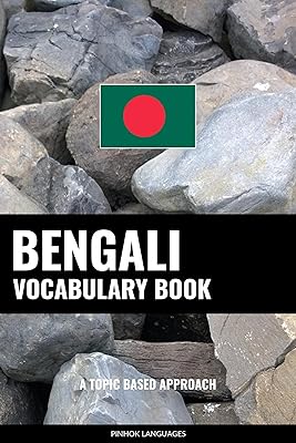 Bengali Vocabulary Book: A Topic Based Approach