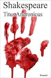Titus Andronicus (augmenté, annoté et illustré) (Shakespeare t. 22) (French Edition)