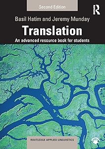Translation: An advanced resource book for students (Routledge Applied Linguistics) by Basil Hatim