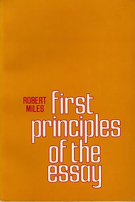 First Principles of the Essay