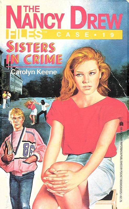 Sisters in Crime (Nancy Drew Files Book 19) by Carolyn Keene
