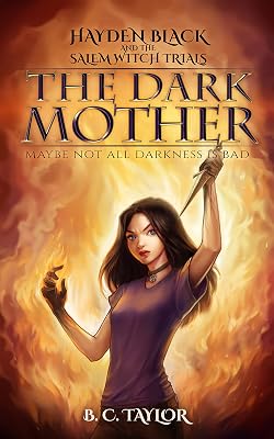 The Dark Mother (Hayden Black and the Salem Witch Trials Book 2)