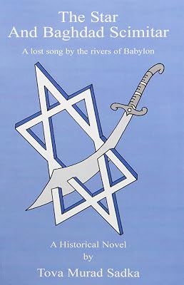 The Star And Baghdad Scimitar: A Lost Song By The Rivers Of Babylon