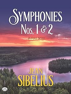 Symphonies 1 and 2 in Full Score (Dover Orchestral Music Scores) by Jean Sibelius