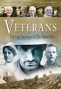 Veterans: The Last Survivors of the Great War