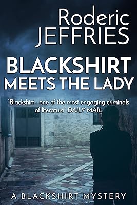 Blackshirt Meets the Lady (A Blackshirt Mystery Book 6)