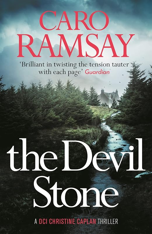 The Devil Stone (A DCI Christine Caplan Thriller Book 1) by Caro Ramsay