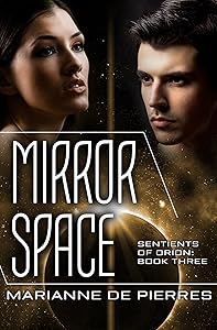 Mirror Space (Sentients of Orion)
