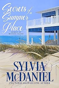 Secrets of a Summer Place: Sweet Beach Romance (Secrets of Mustang Island Book 1)