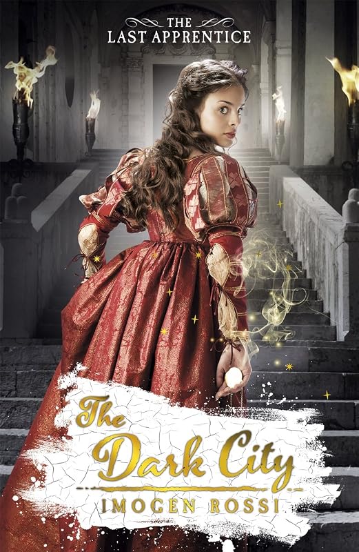 The Dark City (The Last Apprentice) by Imogen Rossi