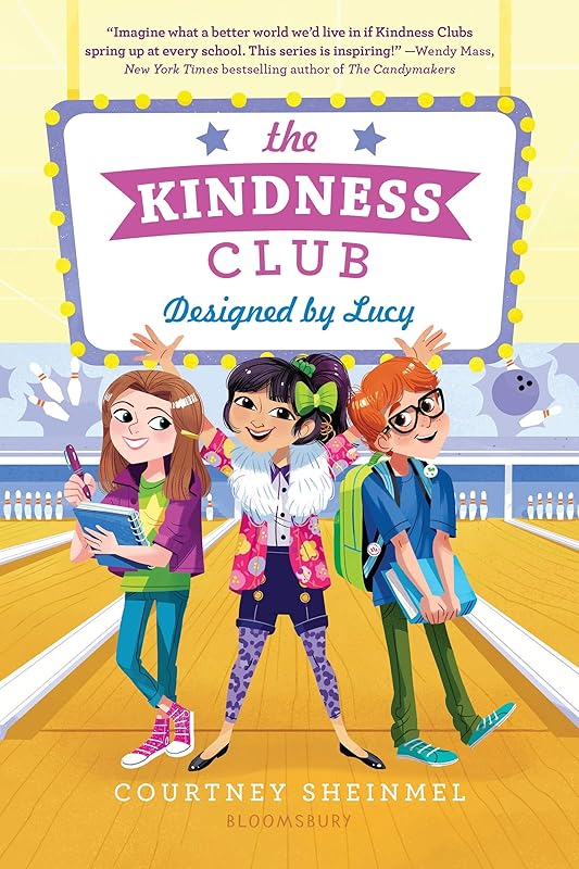 The Kindness Club: Designed by Lucy by Courtney Sheinmel