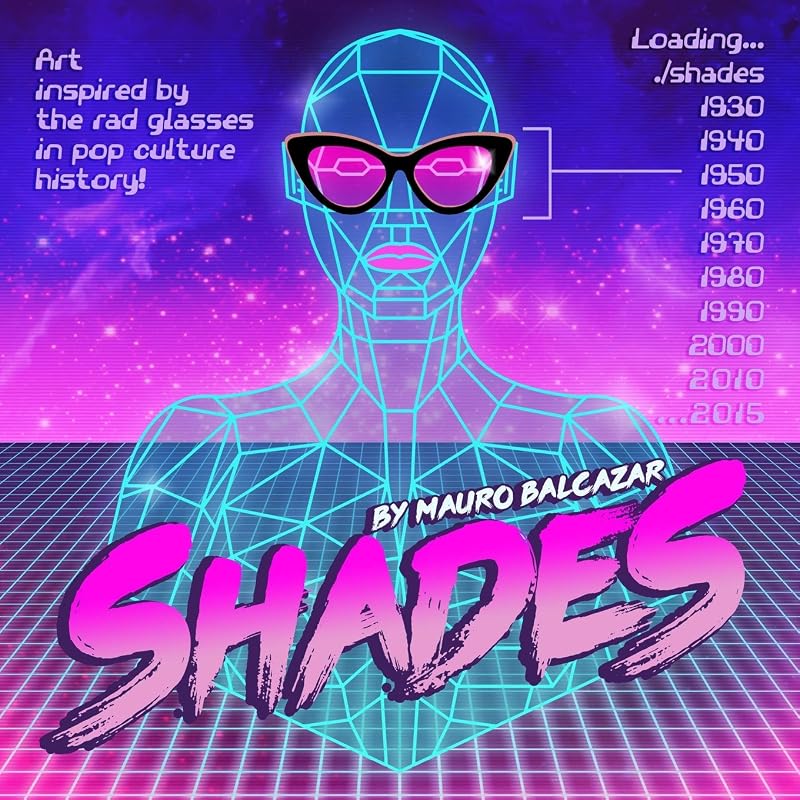 Shades by Mauro Balcazar