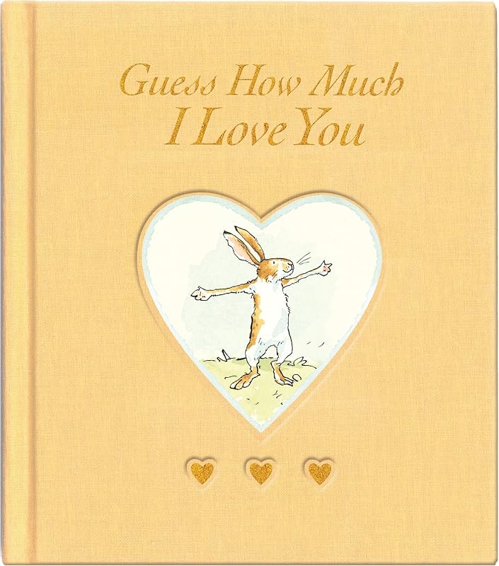 Guess How Much I Love You by Sam McBratney