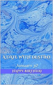 A Date With Destiny: January 30 by Lori Ridenour