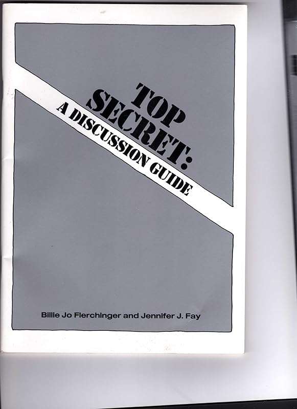 Top secret: A discussion guide by Jennifer Fay