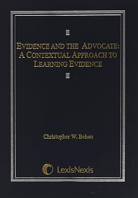 Evidence and the Advocate: A Contextual Approach to Learning Evidence
