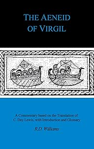 The Aeneid of Virgil (Classical Studies) by Robert Deryck Williams