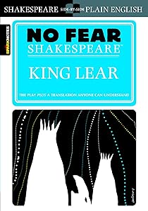 King Lear (No Fear Shakespeare) (Volume 6) by SparkNotes