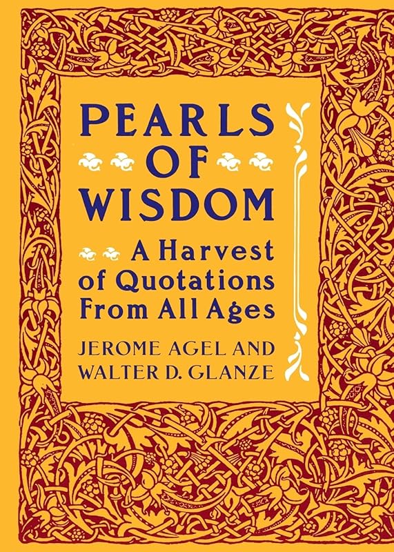 Pearls of Wisdom by Jerome Agel