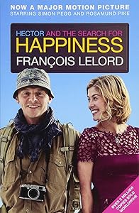 Hector & the Search for Happiness (Film Edition) (Hector's Journeys)