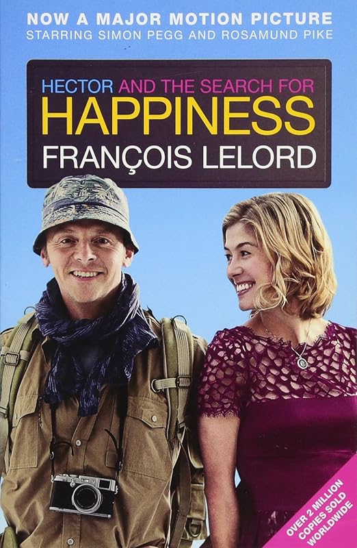 Hector & the Search for Happiness (Film Edition) (Hector's Journeys) by François Lelord