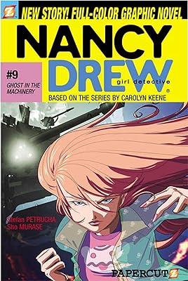 Ghost in the Machinery (Nancy Drew Graphic Novels: Girl Detective, No. 9)