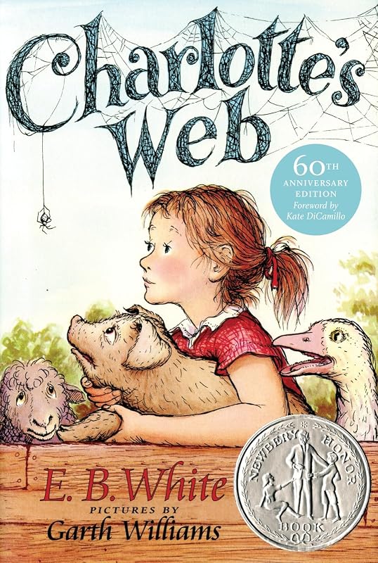Charlotte's Web: A Newbery Honor Award Winner by E. B White