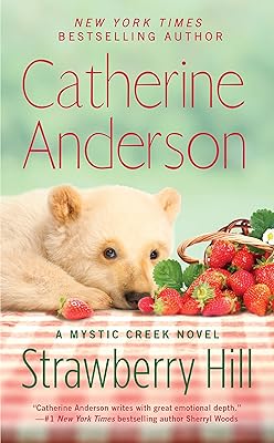 Strawberry Hill (Mystic Creek Book 5)