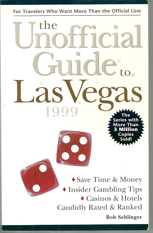The Unofficial Guide to Las Vegas 1999 (Serial) by Arthur Frommer