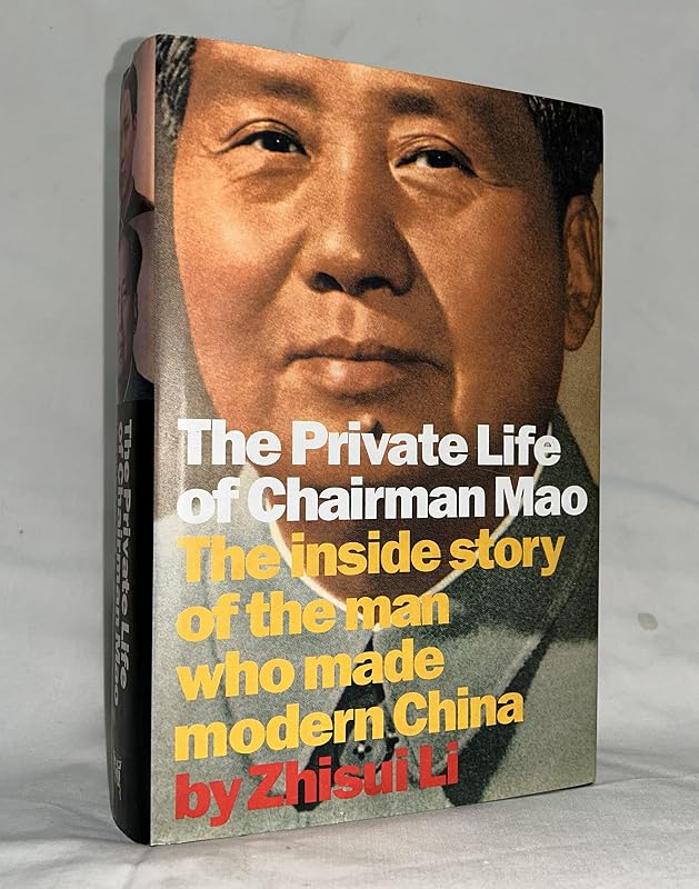 The Private Life of Chairman Mao by Zhisui Li
